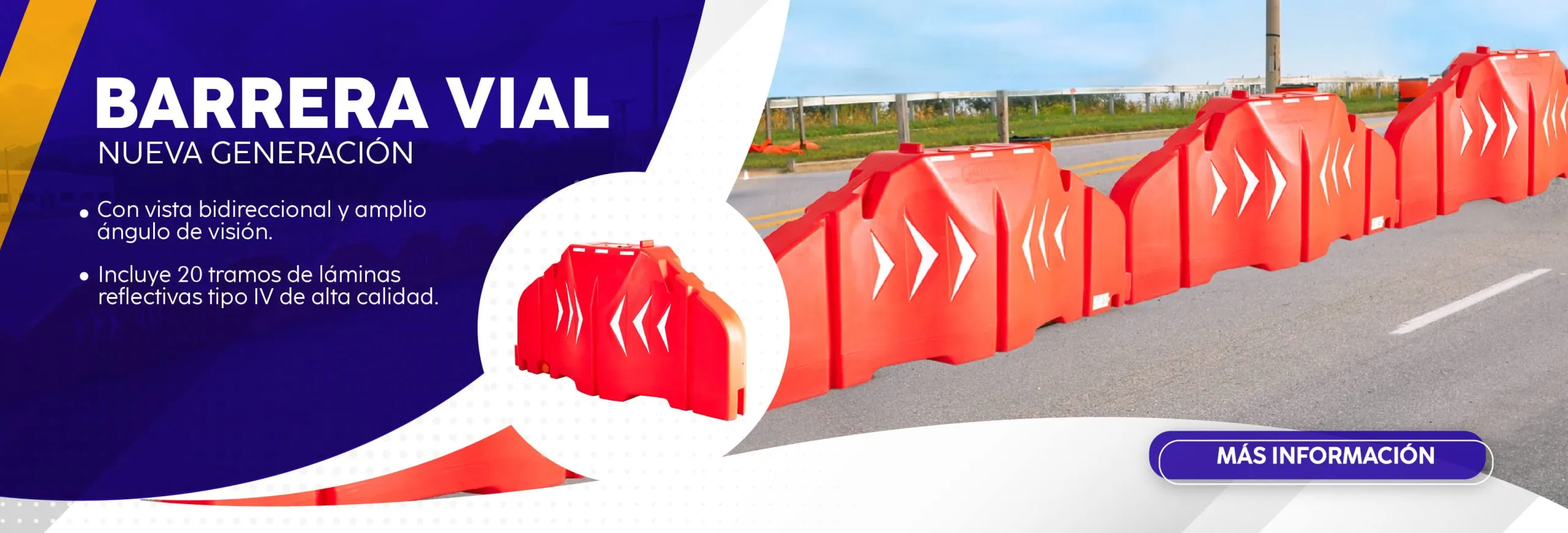 Barrera Vial Nueva Generación Barrera Vial Nueva Generación - Con vista y amplio ángulo